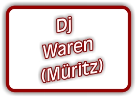 dj waren müritz